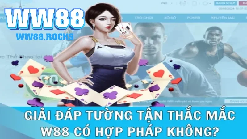 WW88 có hợp pháp không - Sở hữu loạt dòng game đổi thưởng chất lượng